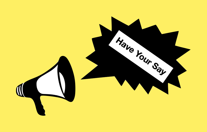 Image showing a megaphone with text coming out of it saying have you say
